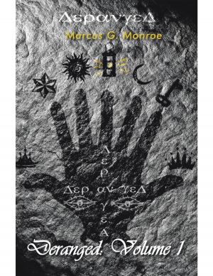 Cover of the book Deranged: Volume 1 by Michael McKeldon Woody