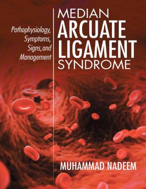 Cover of the book Median Arcuate Ligament Syndrome: Pathophysiology, Symptoms, Signs, and Management by Geoff Newman