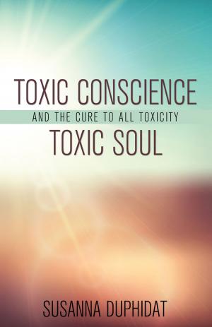 bigCover of the book Toxic Conscience, Toxic Soul by 
