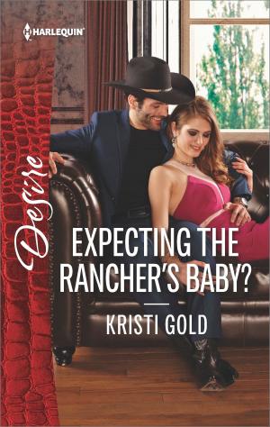 Cover of the book Expecting the Rancher's Baby? by Rita Herron, Margaret Watson
