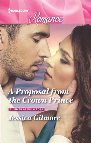 Cover of the book A Proposal from the Crown Prince by Rita Herron