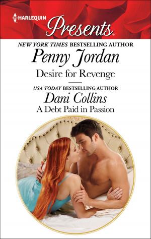 Book cover of Desire for Revenge & A Debt Paid in Passion