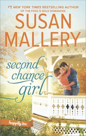Cover of the book Second Chance Girl by Susan Mallery