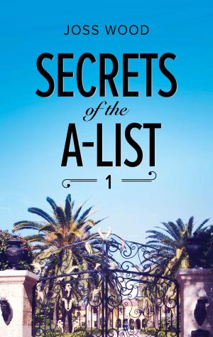 bigCover of the book Secrets of the A-List (Episode 1 of 12) by 