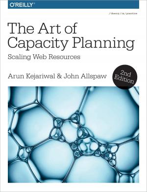 Cover of the book The Art of Capacity Planning by Courtney Bowman, Ari Gesher, John K Grant, Daniel Slate, Elissa Lerner