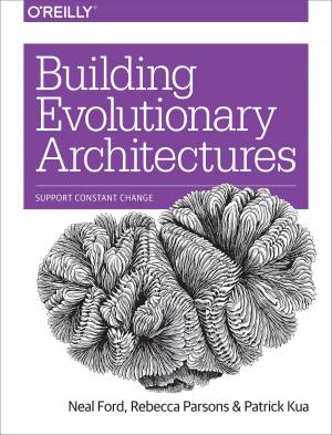 Cover of the book Building Evolutionary Architectures by Jurg van Vliet, Flavia Paganelli, Jasper Geurtsen
