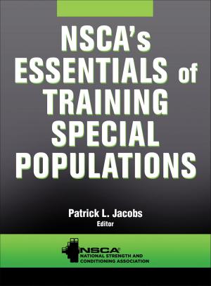 bigCover of the book NSCA's Essentials of Training Special Populations by 