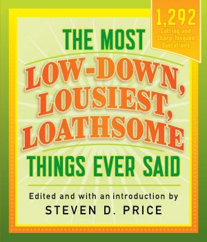bigCover of the book The Most Low-down, Lousiest, Loathsome Things Ever Said by 