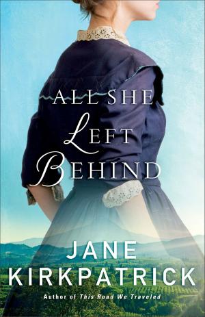 Cover of the book All She Left Behind by Elaine A. Heath
