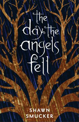 bigCover of the book The Day the Angels Fell by 