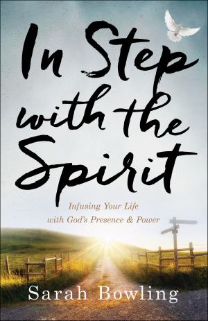 Cover of the book In Step with the Spirit by Dr. Gary Smalley, Ted Cunningham