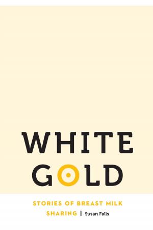 Cover of the book White Gold by Tanya Williams