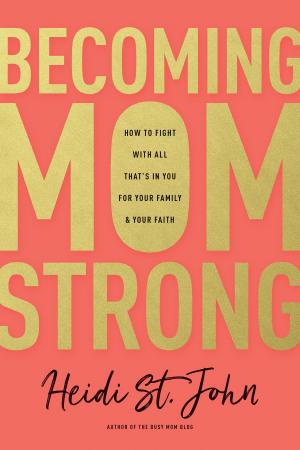 bigCover of the book Becoming MomStrong by 