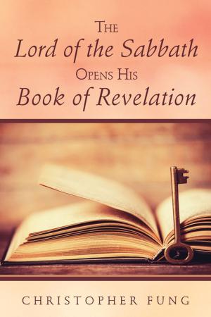 Cover of the book The Lord of the Sabbath Opens His Book of Revelation by Kevin Powers