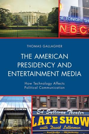 Cover of the book The American Presidency and Entertainment Media by Heather A. Stilwell