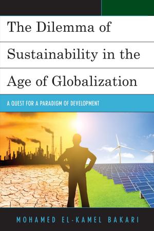 Cover of the book The Dilemma of Sustainability in the Age of Globalization by Saul Newman