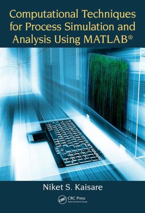 Cover of the book Computational Techniques for Process Simulation and Analysis Using MATLAB® by Karlheinz Spindler