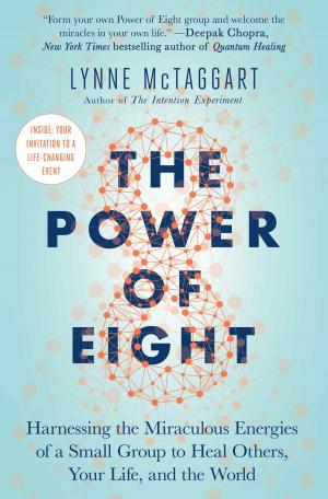 Cover of the book The Power of Eight by Dr. Karyl McBride, Ph.D.