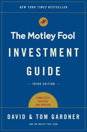 Cover of the book The Motley Fool Investment Guide: Third Edition by Jennifer Chiaverini
