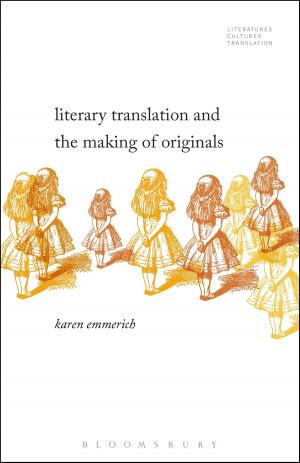 Book cover of Literary Translation and the Making of Originals