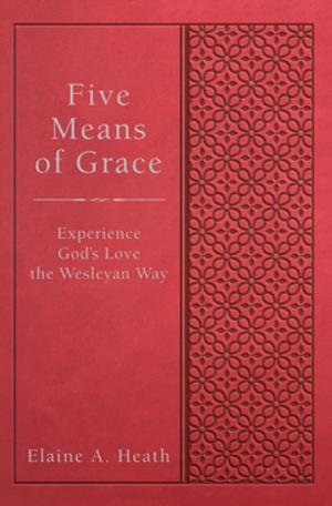 Cover of the book Five Means of Grace by Frederick J. Murphy