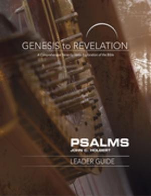 Cover of the book Genesis to Revelation: Psalms Leader Guide by John Voelz