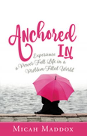 Book cover of Anchored In