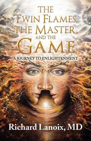 bigCover of the book The Twin Flames, the Master, and the Game by 
