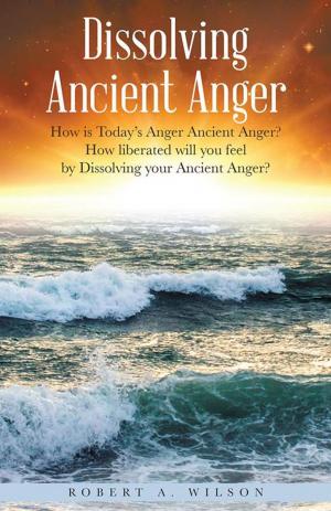 Book cover of Dissolving Ancient Anger