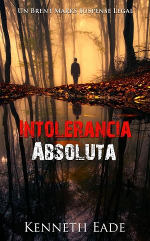 Book cover of Intolerancia absoluta