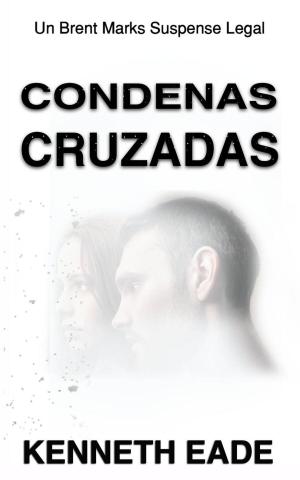 Book cover of Condenas cruzadas