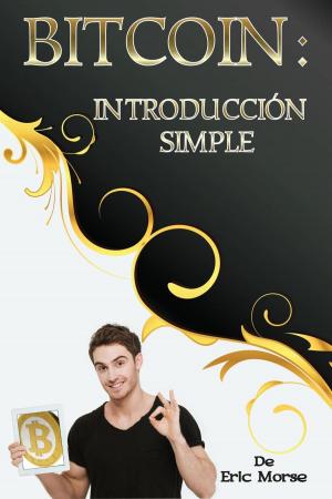 Cover of the book Bitcoin: Introducción simple by Rachelle Ayala