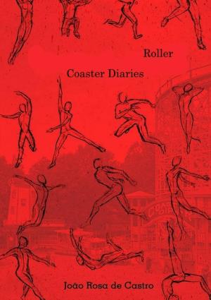 Cover of the book Roller Coaster Diaries by Eva Markert
