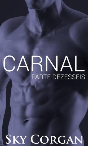 Cover of the book Carnal: Parte Dezesseis by Nick Svolos