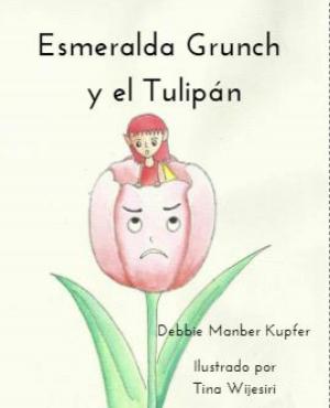 Cover of the book Esmeralda Grunch y el Tulipán by Nate Henderson