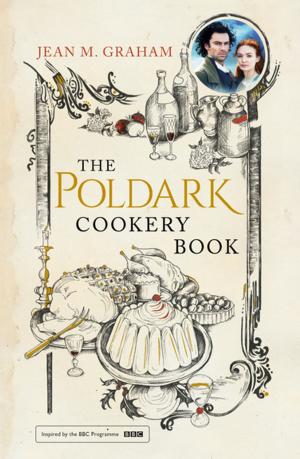 Cover of the book The Poldark Cookery Book by Giuseppe Culicchia, Elisa Azzimondi