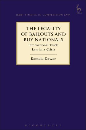 Cover of the book The Legality of Bailouts and Buy Nationals by Prof Linda Wagner-Martin