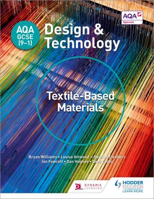 Book cover of AQA GCSE (9-1) Design and Technology: Textile-Based Materials