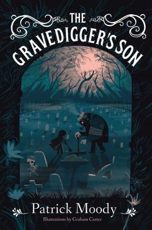 Cover of the book The Gravedigger's Son by Christopher Bunn