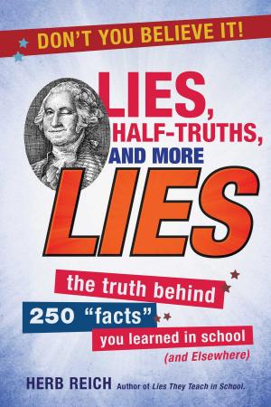 Book cover of Lies, Half-Truths, and More Lies