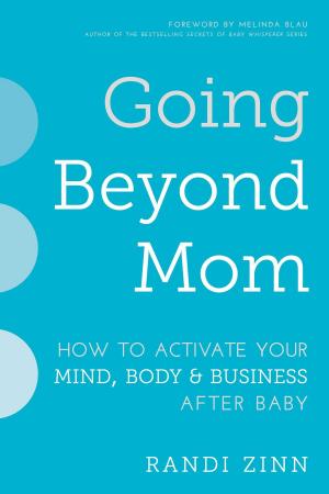 Cover of the book Going Beyond Mom by Fiona McDonald