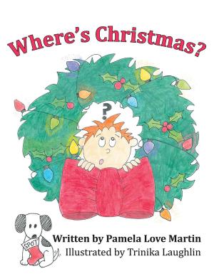 Cover of the book Where's Christmas? by Michael D. Wester