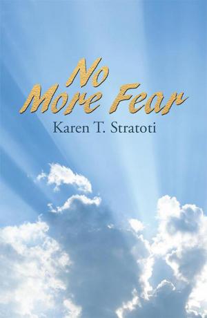 Cover of the book No More Fear by Fred G. Dickenson