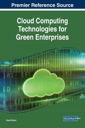 Cover of the book Cloud Computing Technologies for Green Enterprises by Benjamen Franklen Gussen