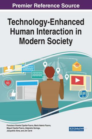 Cover of the book Technology-Enhanced Human Interaction in Modern Society by Jose Manuel Saiz-Alvarez