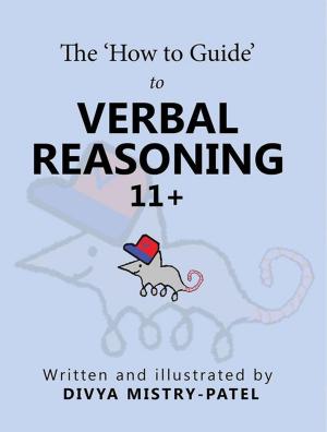 bigCover of the book The ‘How to Guide’ to Verbal Reasoning by 