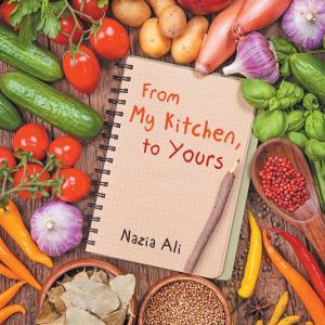 Cover of the book From My Kitchen, to Yours by E. Rutherford