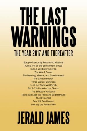 Cover of the book The Last Warnings by Bernard L. Satterwhite Jr.
