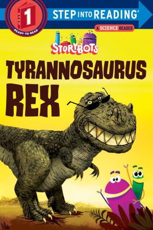 Book cover of Tyrannosaurus Rex (StoryBots)