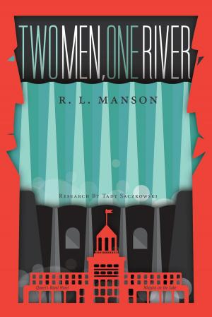 Cover of the book Two Men, One River by Marlene Ritchie